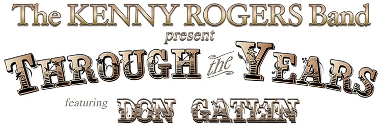 Kenny Rogers Band with Don Gatlin-Tropicana 2023