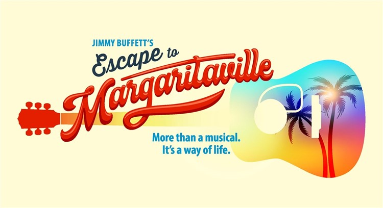 Jimmy Buffet's Escape to Margaritaville at Dutch Apple Dinner Theatre