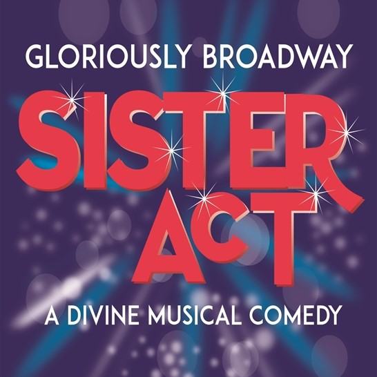 Sister Act - Dutch Apple Dinner Theatre - 2023